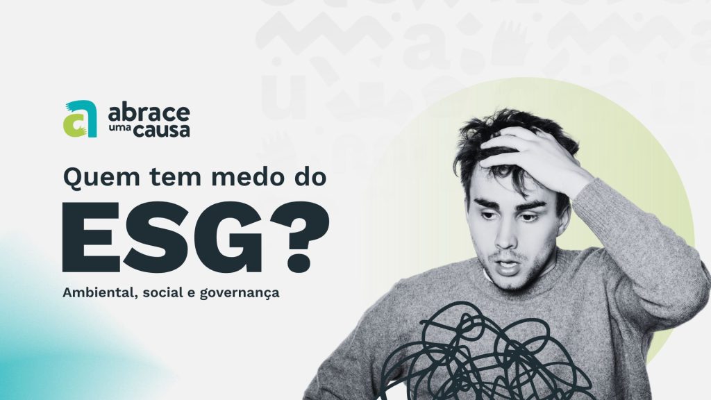 Quem tem medo do ESG?